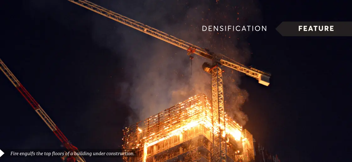 Closer housing and construction site fire safety risk