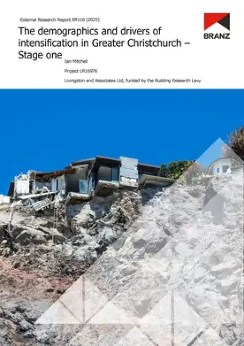 Image of The demographics and drivers of intensification in Greater Christchurch Stage one 