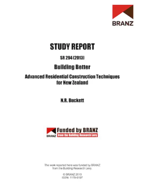 Cover page of a BRANZ study report titled ‘Building Better: Advanced Residential Construction Techniques for New Zealand’