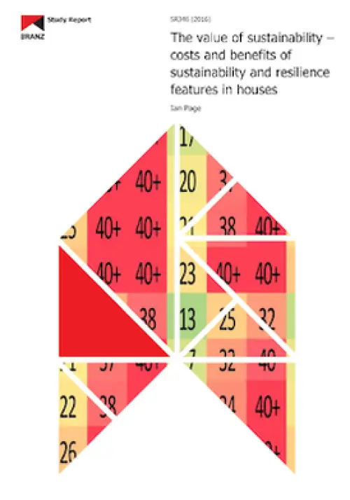 Cover page of a BRANZ study report titled ‘The value of sustainability – costs and benefits of sustainability and resilience features in houses’