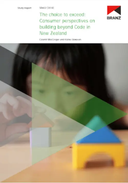 image of the front page of The choice to exceed: Consumer perspectives on building beyond Code in New Zealand, contains image of a child playing with building blocks