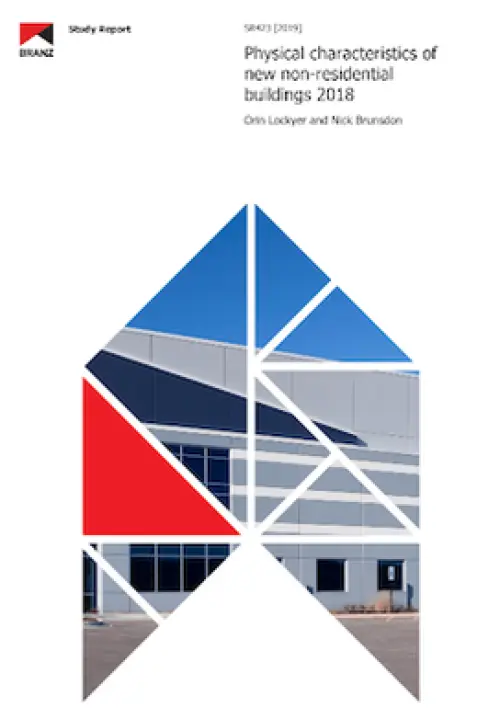 Cover page of a BRANZ study report titled ‘Physical characteristics of new non‑residential buildings 2018’